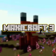 Скачать взломанную Maxicraft 3 (Максикрафт 3)  [МОД Меню] - стабильная версия apk на Андроид